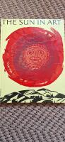 The sun in art ; Die Sonne in der Kunst ; Le Soleil dans L Art