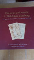 Ekonomi och musik i 1700-talets G&ouml;teborg : en tidsspegel utifr&aring;n en samtida dagbok