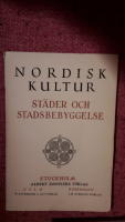 Nordisk kultur XVIII.  St&auml;der och stadsbebyggelse.