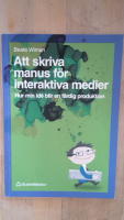 Att skriva manus f&ouml;r interaktiva medier