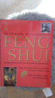 The practical Encyclopedia of FENG SHUI