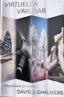 Virtuella v&auml;rldar : filosofiska problem