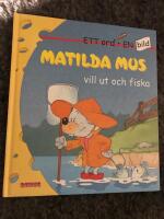 Matilda Mus vill ut och fiska