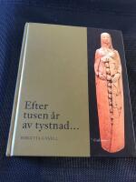 Efter tusen &aring;r av tystnad