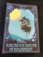 Hj&auml;ltar och monster p&aring; himlavalvet / Andra boken