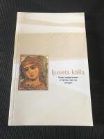 Ljusets k&auml;lla : trettio andliga hymner av Symeon den nye teologen