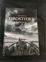 Orostider - f&ouml;rr och nu / Marinmuseums &aring;rsbok 2024-25