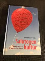 Salutogen kultur : fr&aring;n v&auml;rdegrund till verksamhetsnytta