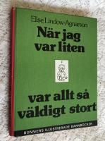 N&auml;r jag var liten var allt s&aring; v&auml;ldigt stort