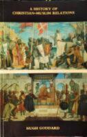 A history of Christian-Muslim relations