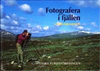 Fotografera i fj&auml;llen