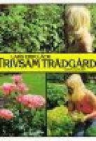Trivsam Tr&auml;dg&aring;rd