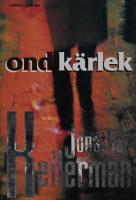 Ond K&auml;rlek
