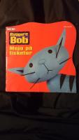 Byggare Bob - Maja p&aring; fiketur
