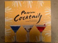 Passion: cocktails : Lajla Johanssons 200 b&auml;sta recept