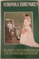 Bland grodprinsar och prinsgrodor : roman