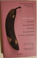 Vad hon klagar &ouml;ver n&auml;r hon klagar &ouml;ver hush&aring;llsarbetet