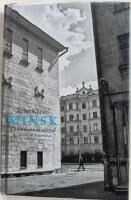 Minsk, dr&ouml;mmarnas solstad - en resehandledning