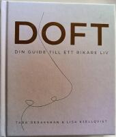 Doft: din guide till ett rikare liv