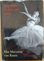 Inte bara en dans p&aring; rosor