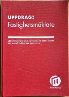 Uppdrag: fastighetsm&auml;klare : skrift utgiven med anledning av tio&aring;rsjubileet den 19 oktober 2012 av uppdragsutbildningen till fastighetsm&auml;klare vid Malm&ouml; h&ouml;gskola