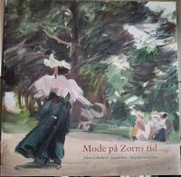 Mode p&aring; Zorns tid