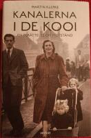 Kanalerna i De Kooi : en ber&auml;ttelse om motst&aring;nd