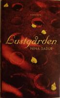 Lustg&aring;rden : Roman