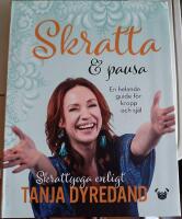 Skratta & pausa : en helande guide f&ouml;r kropp och sj&auml;l