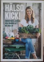 H&auml;lsokick! : smoothies, juicer och snacks att m&aring; bra av