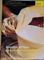 Konsten att leva : verktyg f&ouml;r en befriande andlighet