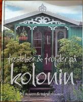 Frestelser & fr&ouml;jder p&aring; kolonin