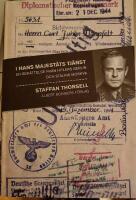 I hans majest&auml;ts tj&auml;nst En ber&auml;ttelse fr&aring;n Hitlers Berlin och Stalins Moskva