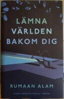 L&auml;mna v&auml;rlden bakom dig