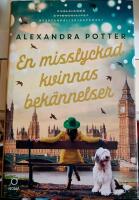 En misslyckad kvinnas bek&auml;nnelser