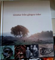 Glimtar fr&aring;n g&aring;ngna tider