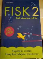 Fisk 2 : h&aring;ll visionen vid liv