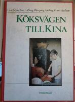K&ouml;ksv&auml;gen till Kina