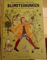 Blomsterkungen : boken om Carl von Linn&eacute;