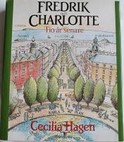 Fredrik och Charlotte : tio &aring;r senare