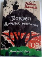 Jorden &ouml;ppnar portarna : en diktcykel