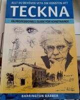 Allt du beh&ouml;ver veta om konsten att teckna : en professionell guide f&ouml;r konstn&auml;rer