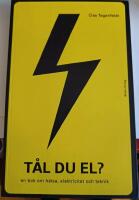 T&aring;l du el? [Elektronisk resurs] : [en bok om h&auml;lsa, elektricitet och teknik]