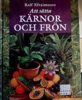 Att s&auml;tta k&auml;rnor och fr&ouml;n