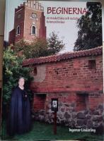 BEGINERNA en medeltida och nutida kvinnor&ouml;relse