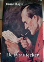 De fyras tecken : samt 12 noveller under namnet The case-book of Sherlock Holmes