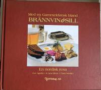 Med en Gammeldansk bland br&auml;nnvin & sill