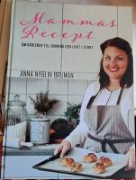 Mammas recept : om k&auml;rleken till bakning och livet i stort