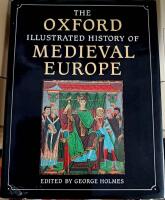 The Oxford illustrated history of Medieval Europe