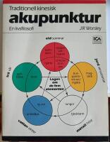 Traditionell kinesisk akupunktur : en livsfilosofi